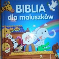 Biblia dla maluszków - Juliet David