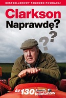 NAPRAWDĘ? Aż 130 felietonów - Jeremy Clarkson