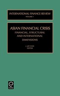 Asian Financial Crisis: Financial, Structural and