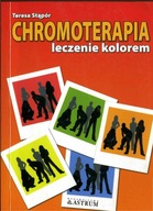 Chromoterapia leczenie kolorem Teresa Stąpór