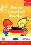 Uczę się niemieckiego śpiewająco książka z piosenkami 3-6 + online audio