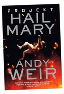 PROJEKT HAIL MARY W.2 ANDY WEIR, RADOSŁAW MADEJS..