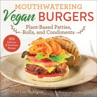 Mouthwatering Vegan Burgers: Plant-Based Patties,