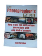 The Photograper's Manual John Freeman