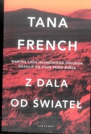 Z dala od świateł Tana French