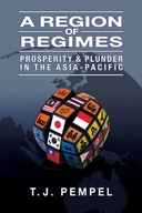 A Region of Regimes: Prosperity and Plunder in