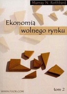 Ekonomia wolnego rynku T.2