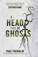 A Head Full of Ghosts Tremblay Paul