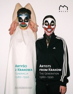 Artyści z Krakowa Generacja 1980-1990 Praca zbiorowa