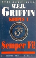 Semper Fi! W. E. B. Griffin