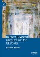 Borders Revisited: Discourses on the UK Border