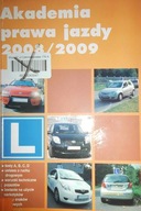 Akademia prawa jazdy 2008/2009 - Praca zbiorowa