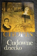 Cudowne dziecko- 2cd - Chopin