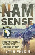 Nam-Sense: Surviving Vietnam with the 101st