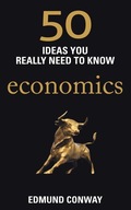 50 Economics Ideas You Really Need to Know Conway