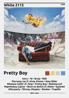 White2115 Pretty Boy Plakat Bez Ramki obraz z albumem Prezent