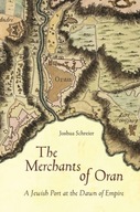 The Merchants of Oran: A Jewish Port at the Dawn