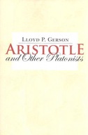 Aristotle and Other Platonists Gerson Lloyd P.