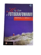 Książka o fotografowaniu+CD Mroczek