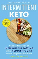 The Beginner s Guide to Intermittent Keto: