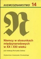 NIEMCY W STOSUNKACH MIĘDZYNARODOWYCH W XX I XXI W.