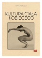 Kultura ciała kobiecego - Dora Menzler