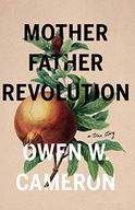 Mother Father Revolution Cameron Owen W.
