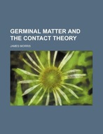 Germinal Matter and the Contact Theory Morris