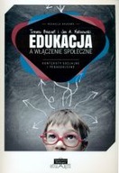 EDUKACJA A WŁĄCZENIE SPOŁECZNE KONTEKSTY SOCJALNE