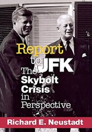 Report to JFK: The Skybolt Crisis in Perspective
