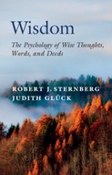 Wisdom: The Psychology of Wise Thoughts, Words,
