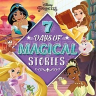 Disney Princess: 7 Days of Magical Stories Walt Disney