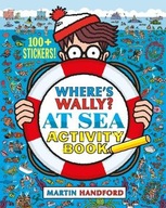 Where s Wally? At Sea: Activity Book Handford