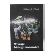 w KRAJU BIAŁEGO NOSOROŻCA - k KRÓTKI