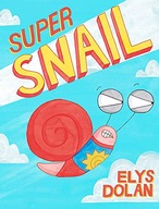 Super Snail Dolan Elys