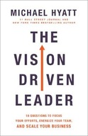 The Vision-Driven Leader: 10 Questions to Focus