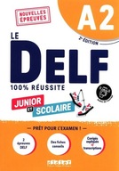 DELF 100% REUSSITE A2 SCOLAIRE ET JUNIOR...