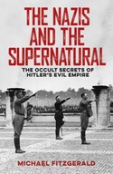 The Nazis and the Supernatural: The Occult