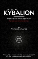 The Kybalion - Hermetic Philosophy - Revised and