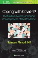 Coping with COVID-19: The Medical, Mental, and