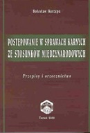 POSTĘPOWANIE W SPRAWACH KARNYCH ZE STOSUNKÓW MIĘDZ