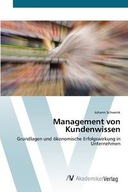 MANAGEMENT VON KUNDENWISSEN SCHWENK JOHANN