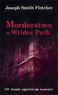 MORDERSTWO W WRIDES PARK, JOSEPH SMITH FLETCHER