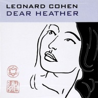 LEONARD COHEN: DEAR HEATHER [CD]