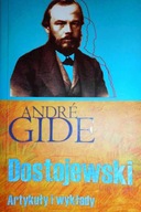 Dostojewski. Artykuły i wykłady - A. Gide