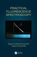 Practical Fluorescence Spectroscopy Gryczynski