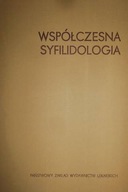 Współczesna syfilidologia - Praca zbiorowa