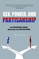 Sex, Power, and Partisanship: How Evolutionary