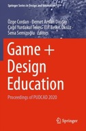 Game + Design Education: Proceedings of PUDCAD