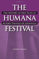 The Humana Festival: The History of New Plays at